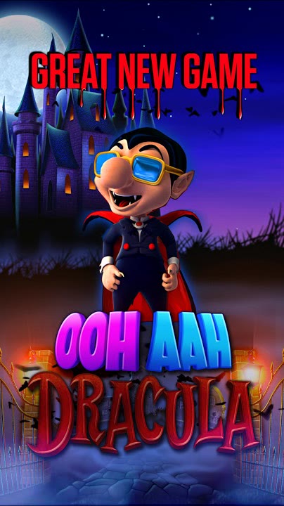 Ooh Aah Dracula character animation